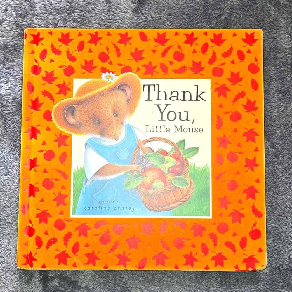 Thank you, Little Mouse